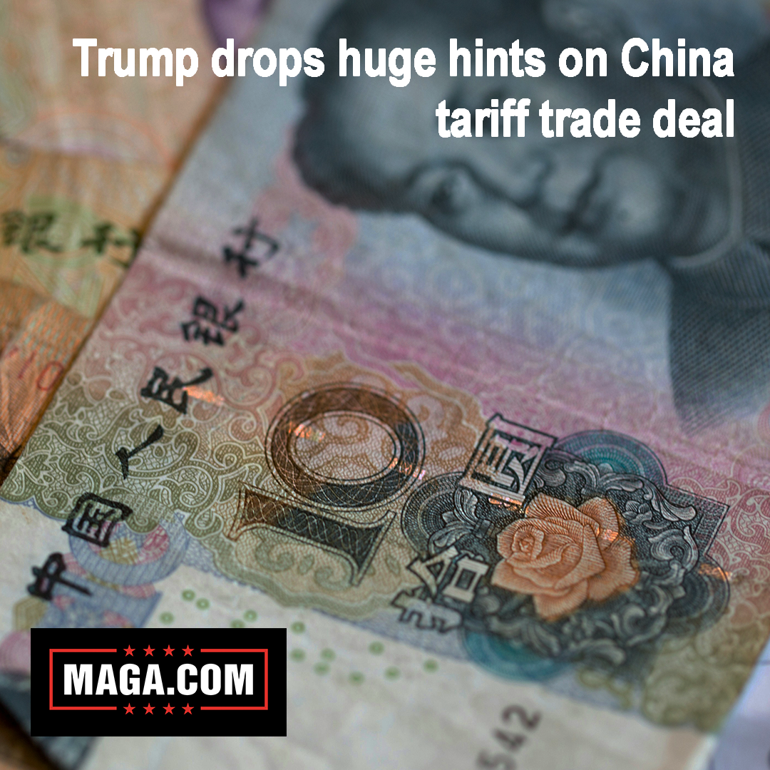 Trump drops huge hints on China tariff trade deal
