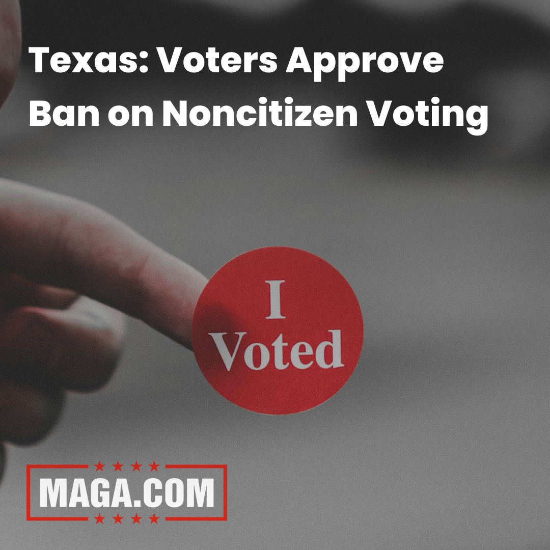 Texas voters approve ban on noncitizens voting in state elections