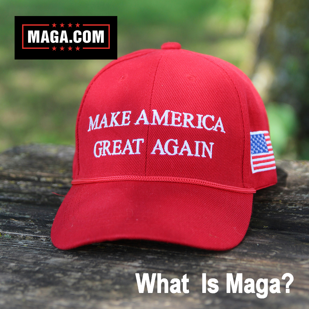 What is MAGA?