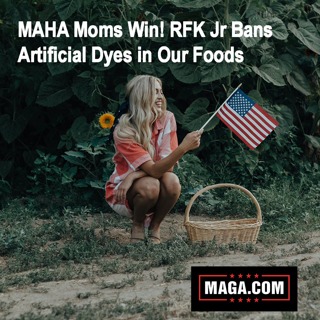 MAHA Moms Win! RFK Jr Bans Artificial Dyes in Our Foods