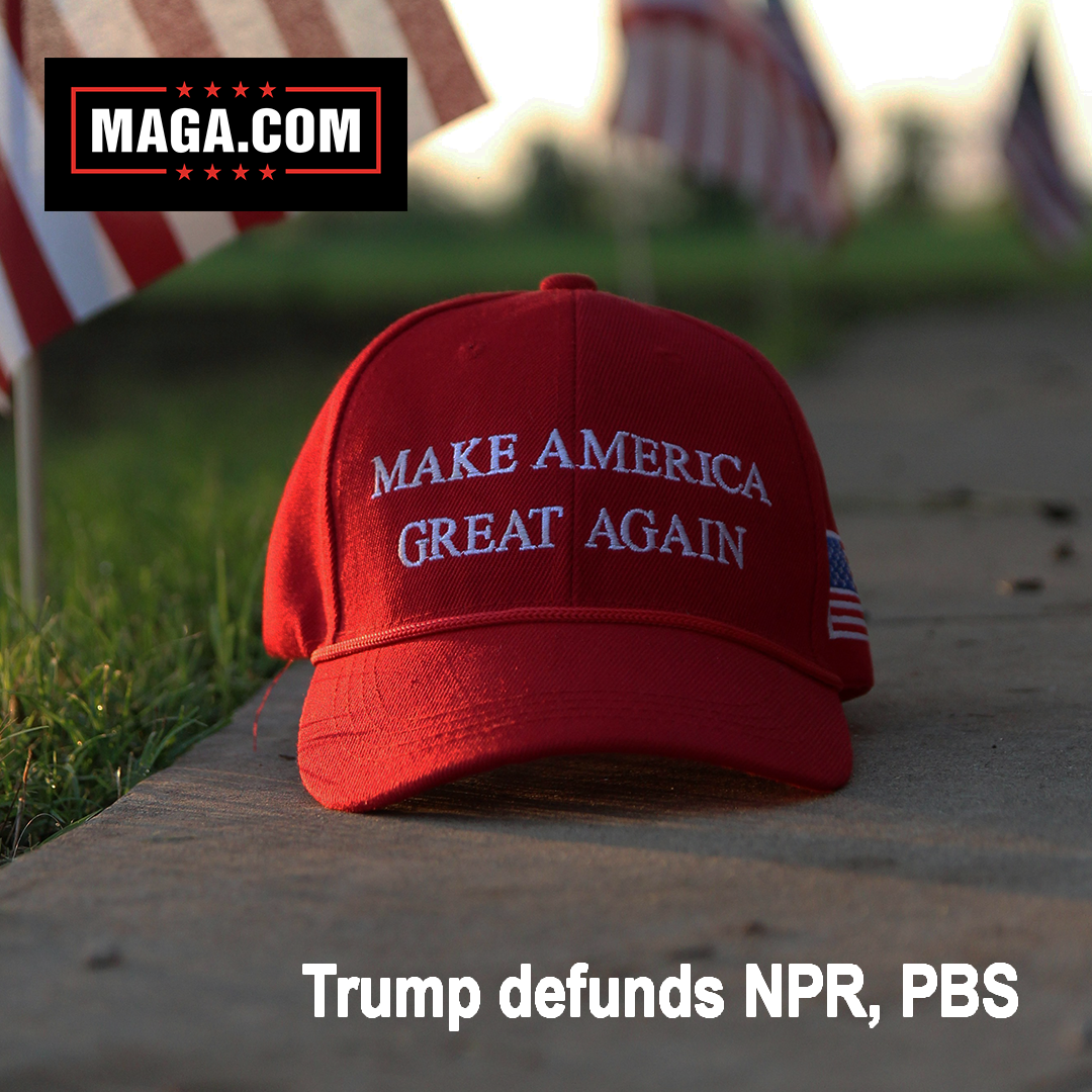 Trump defunds NPR, PBS