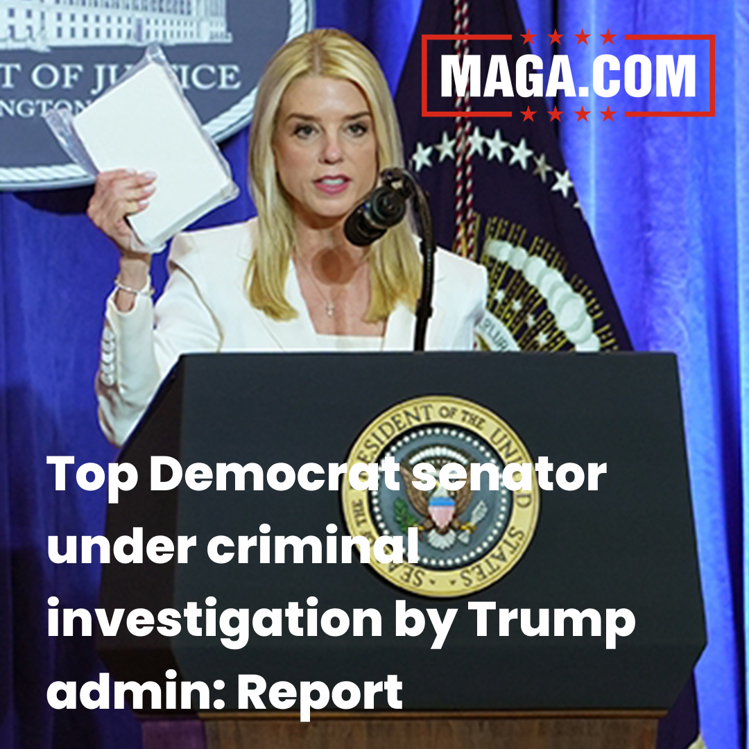 Top Democrat senator under criminal investigation by Trump admin: Report