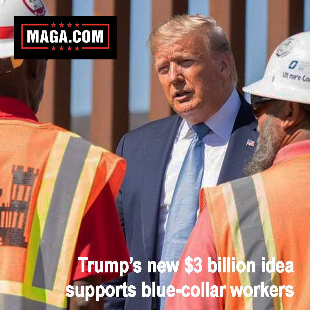 Trump’s new $3 billion idea supports blue-collar workers
