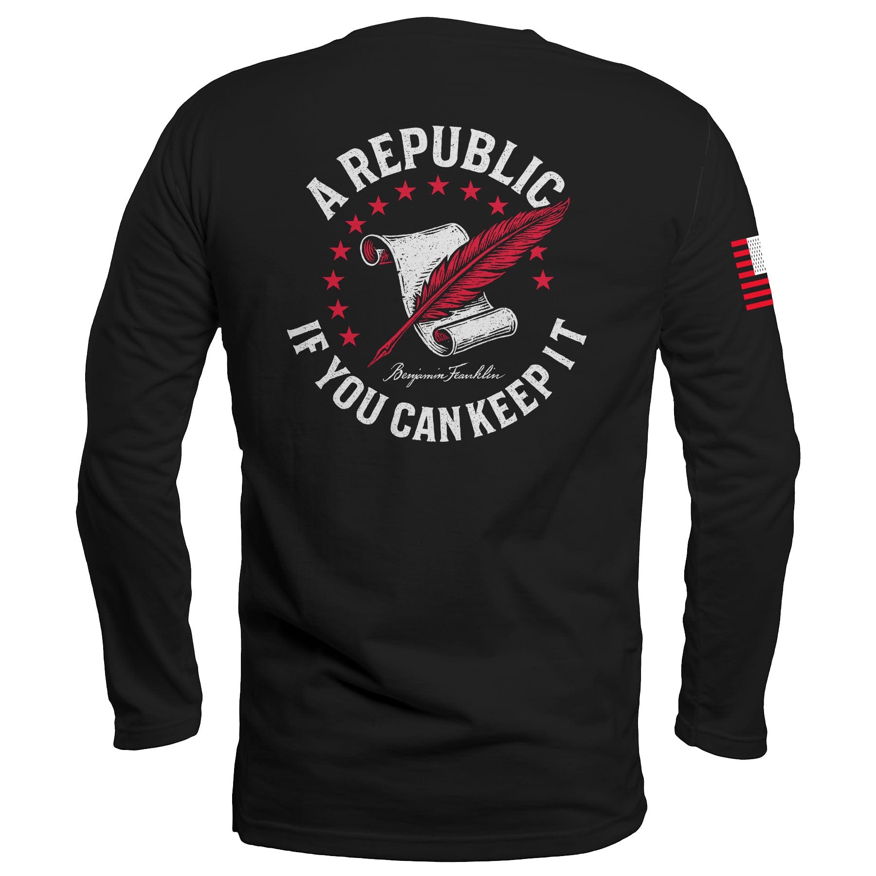 A Republic if you can keep it Long Sleeve maga trump