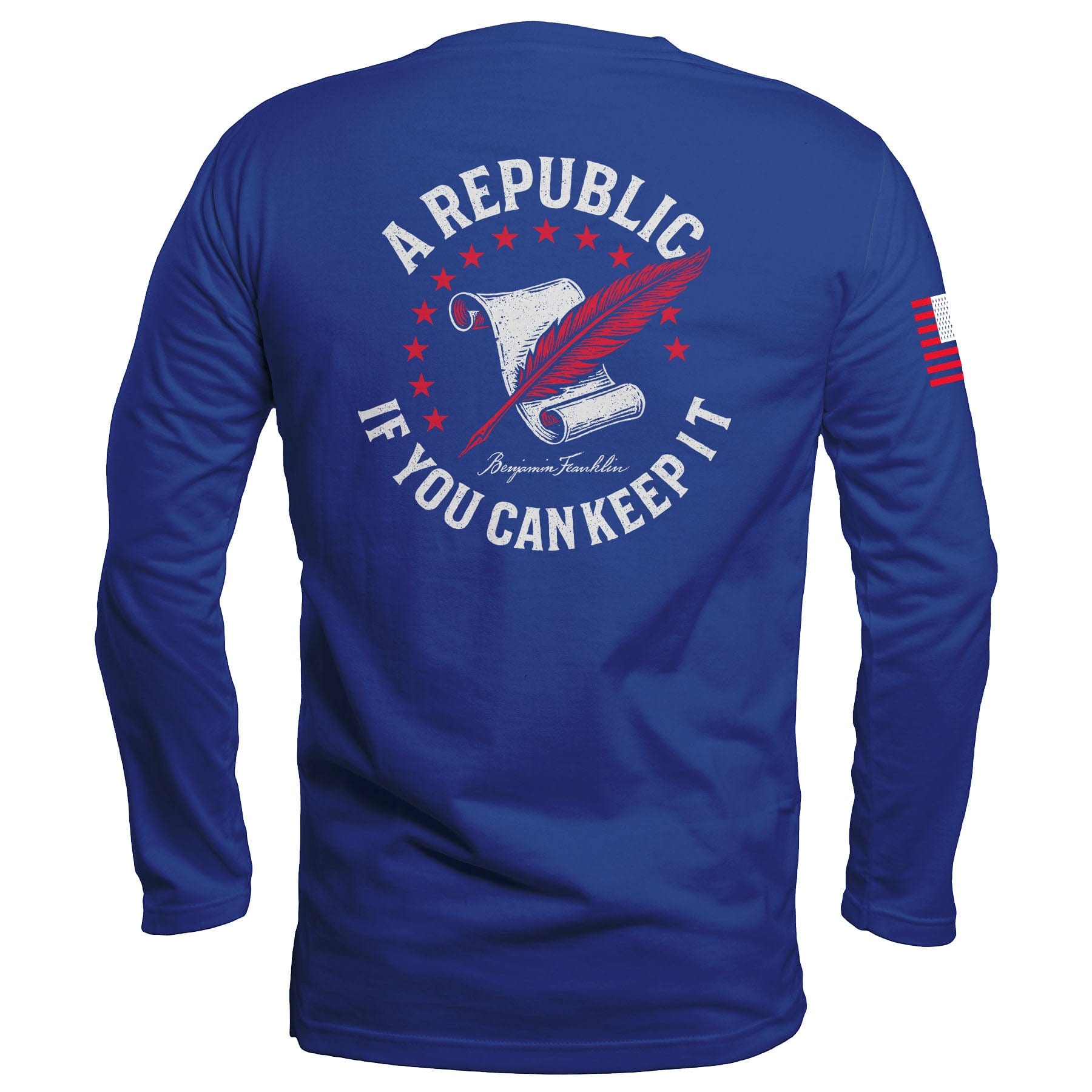 A Republic if you can keep it Long Sleeve maga trump