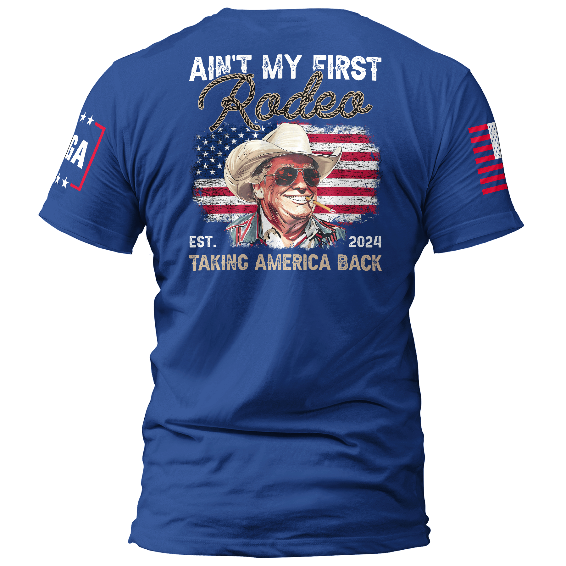 Ain't My First Rodeo maga trump
