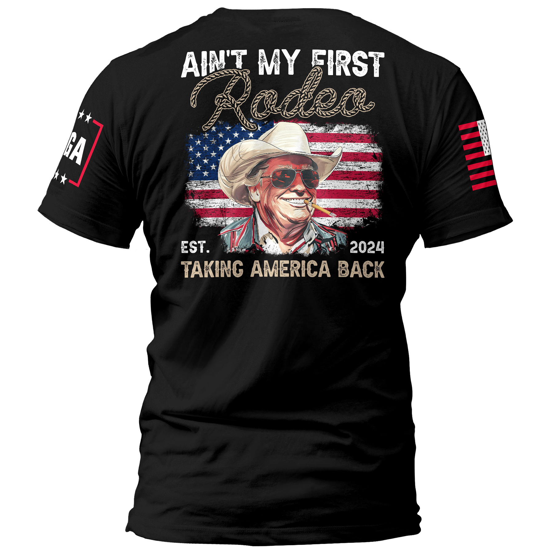 Ain't My First Rodeo maga trump