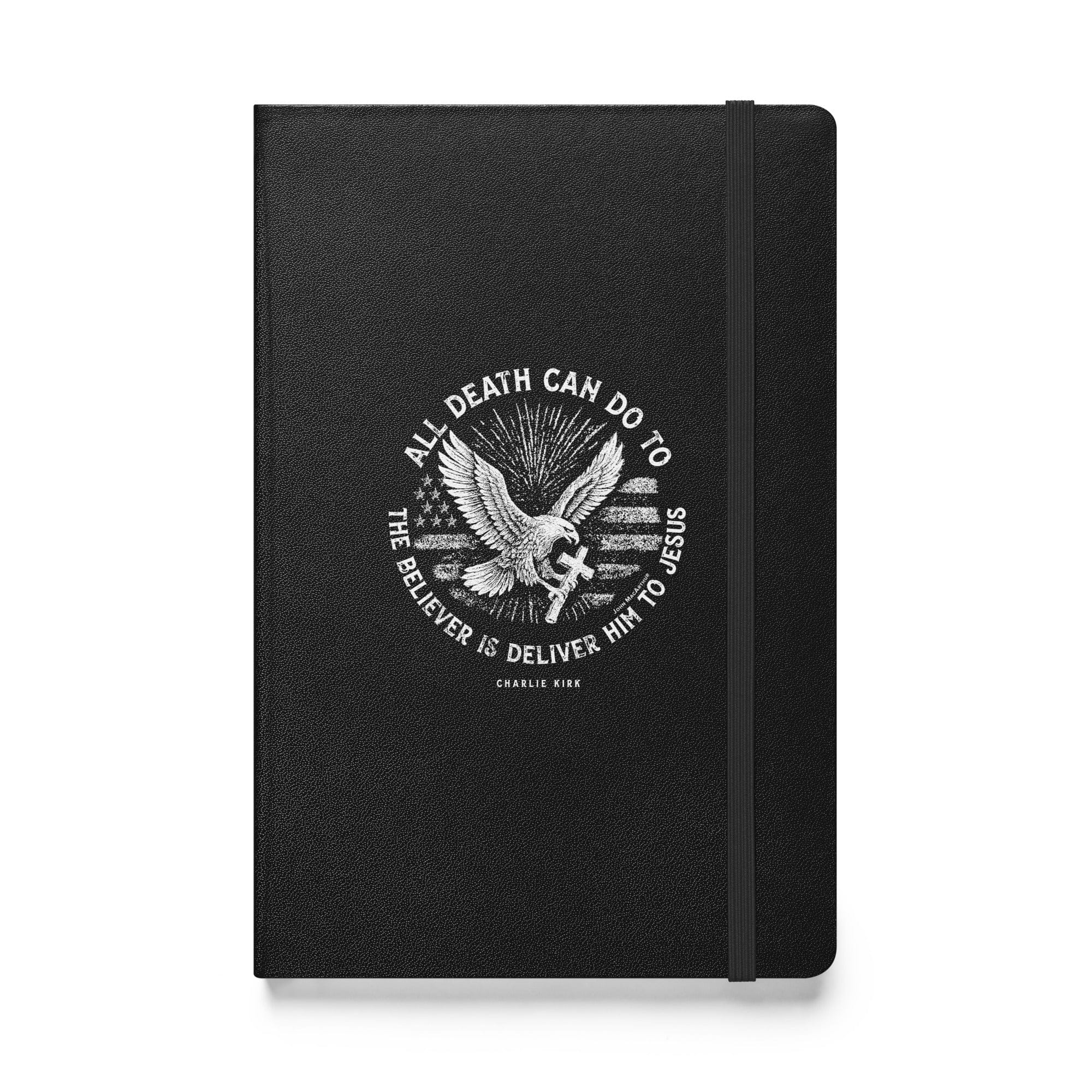 Black All Death Can Do (Charlie Kirk) Hardcover Journal maga trump