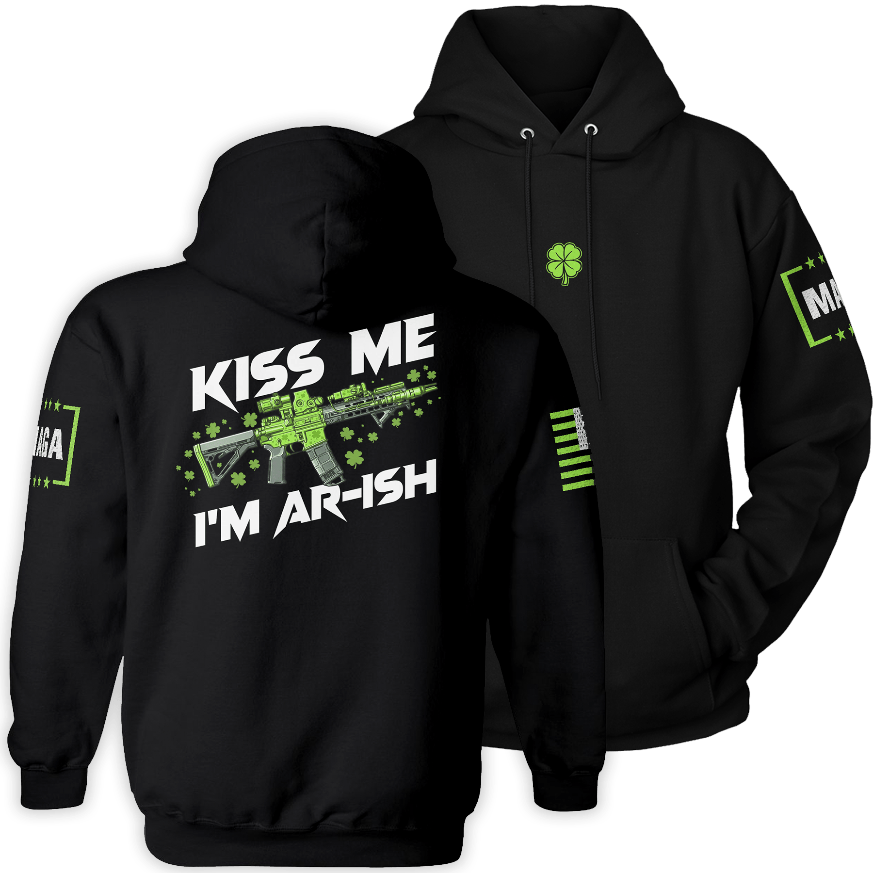 Black / S Kiss Me Im ARish Hoodie maga trump