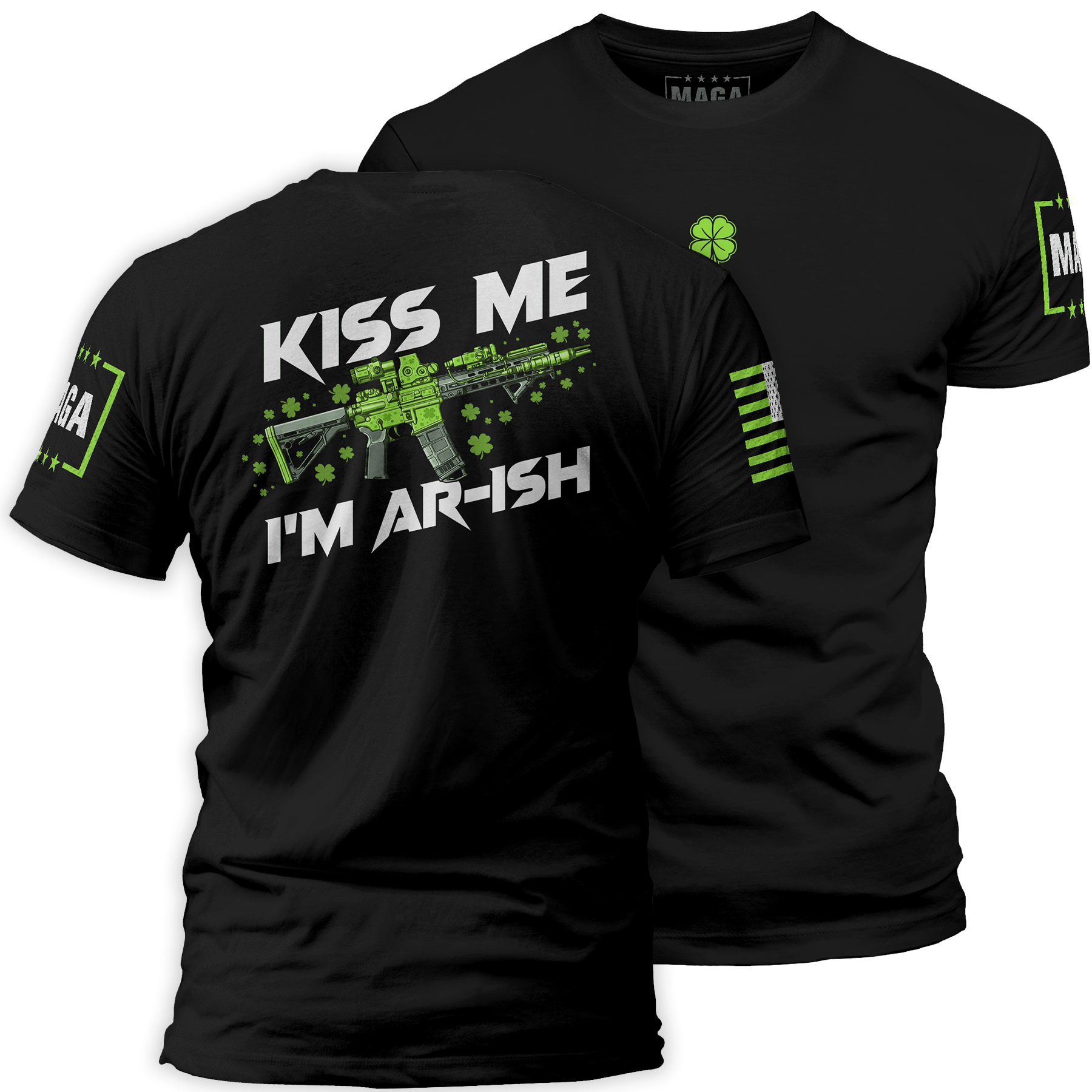 Black / S Kiss Me Im ARish maga trump