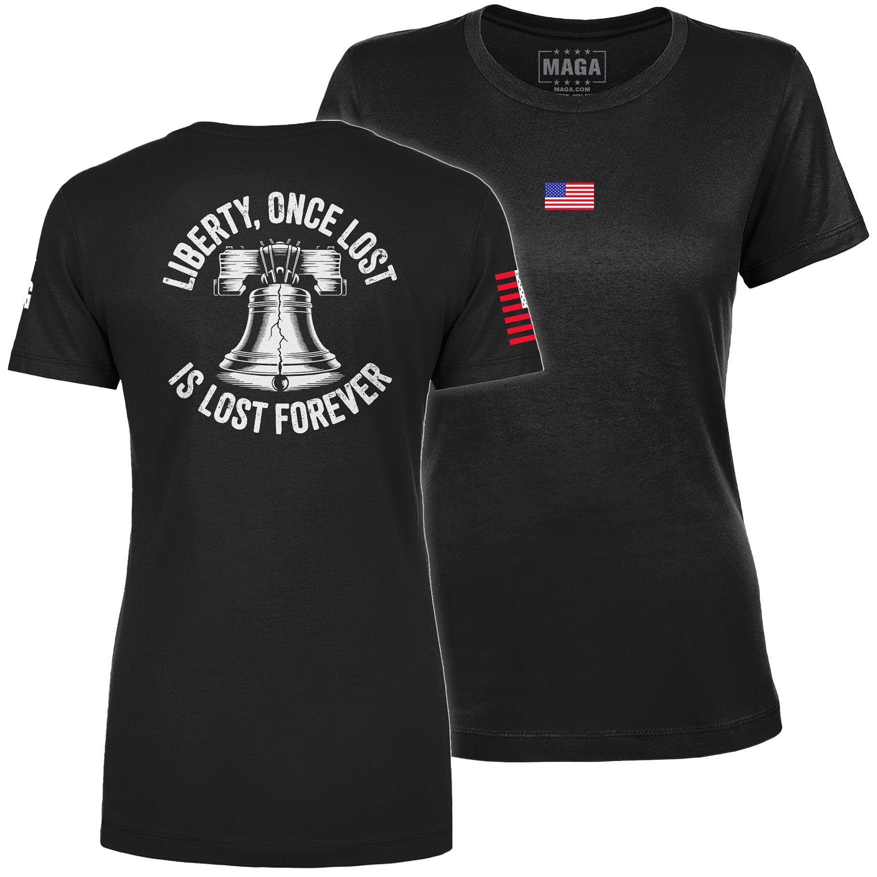 Black / S Liberty, Once Lost Is Lost Forever Ladies Tee maga trump