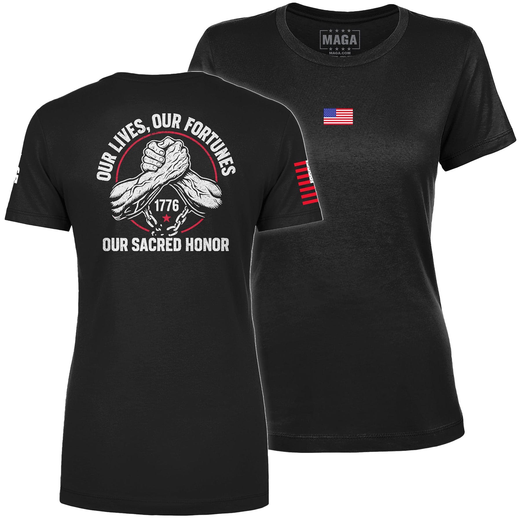 Black / S Our Lives, Our Fortunes, Our Sacred Honor Ladies Tee maga trump