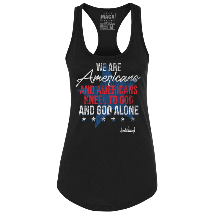 Black / XS We are Americans and Americans Kneel to God and God Alone Ladies Racerback Tank maga trump