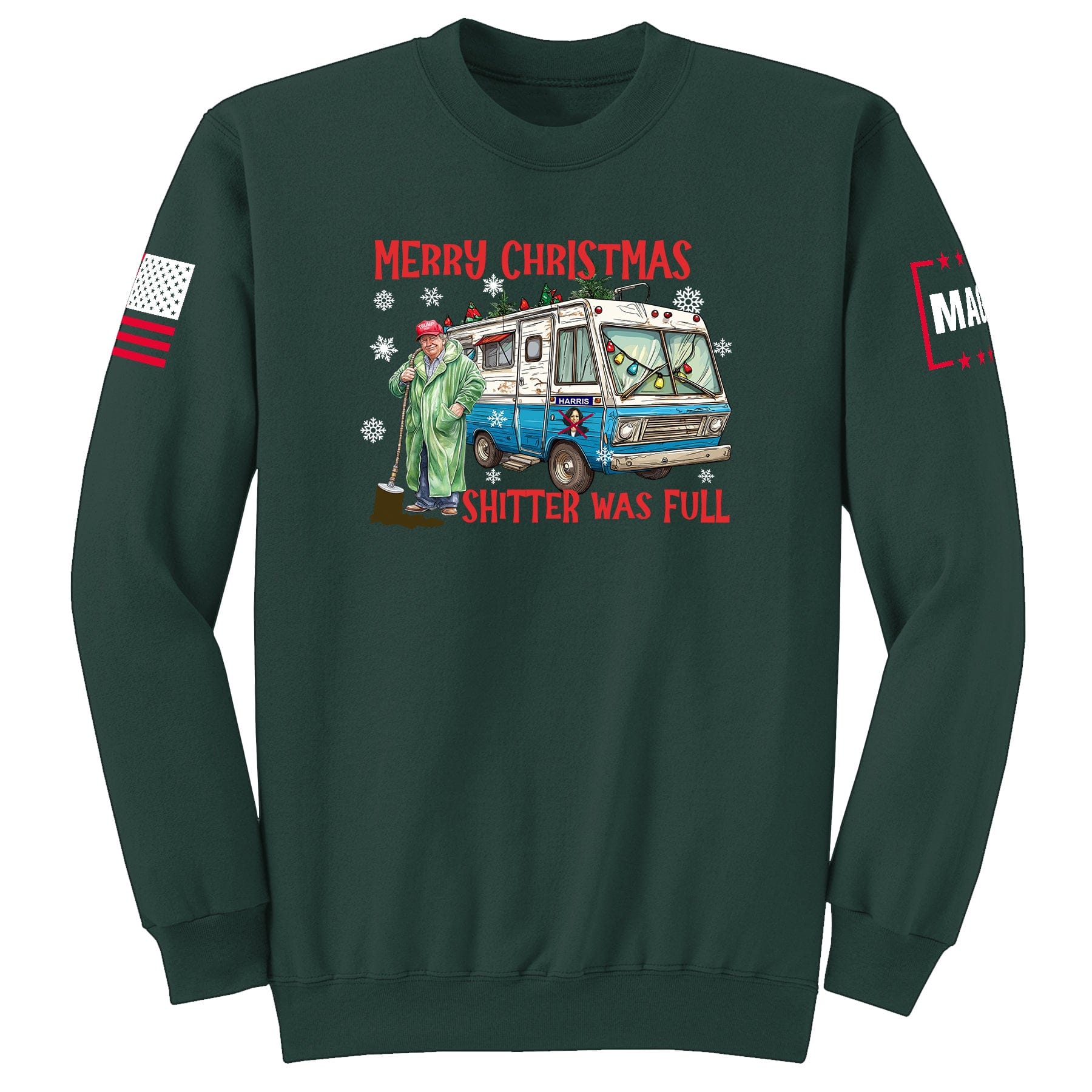 Dark Green / S Merry Christmas Shitter was Full Sweatshirt maga trump