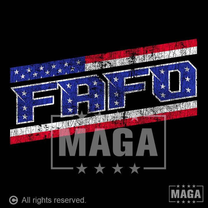 FAFO v3 maga trump
