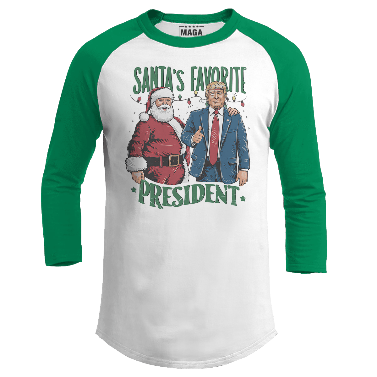 Green / S Santa's Favorite President Raglan maga trump