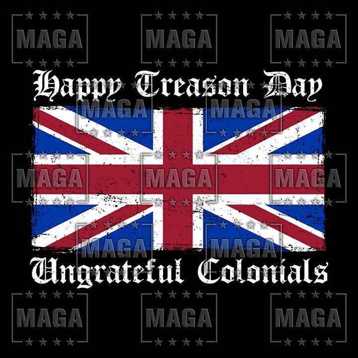 Happy Treason Day maga trump