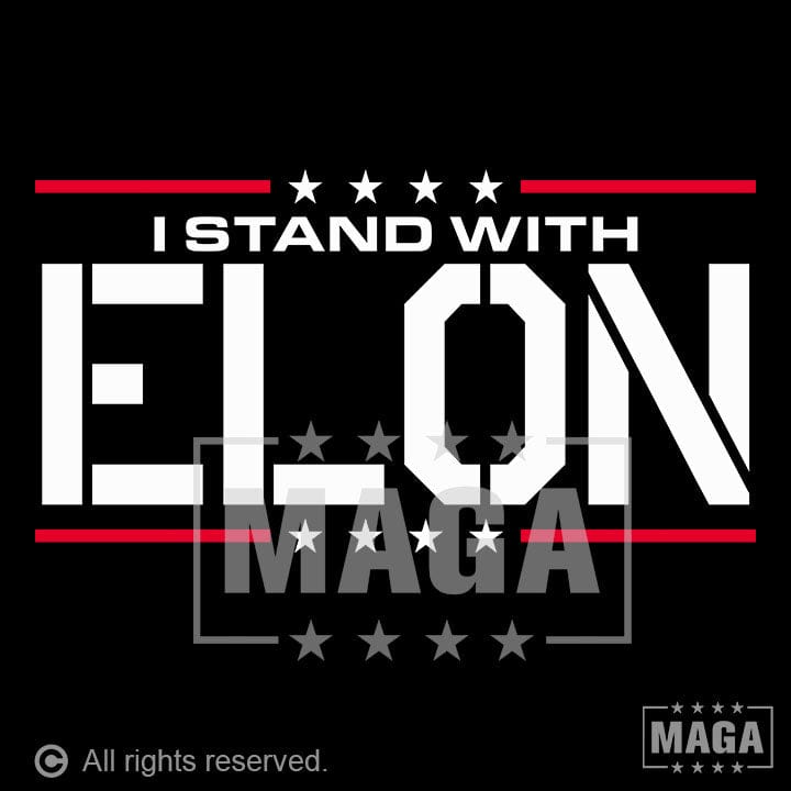 I Stand With Elon maga trump