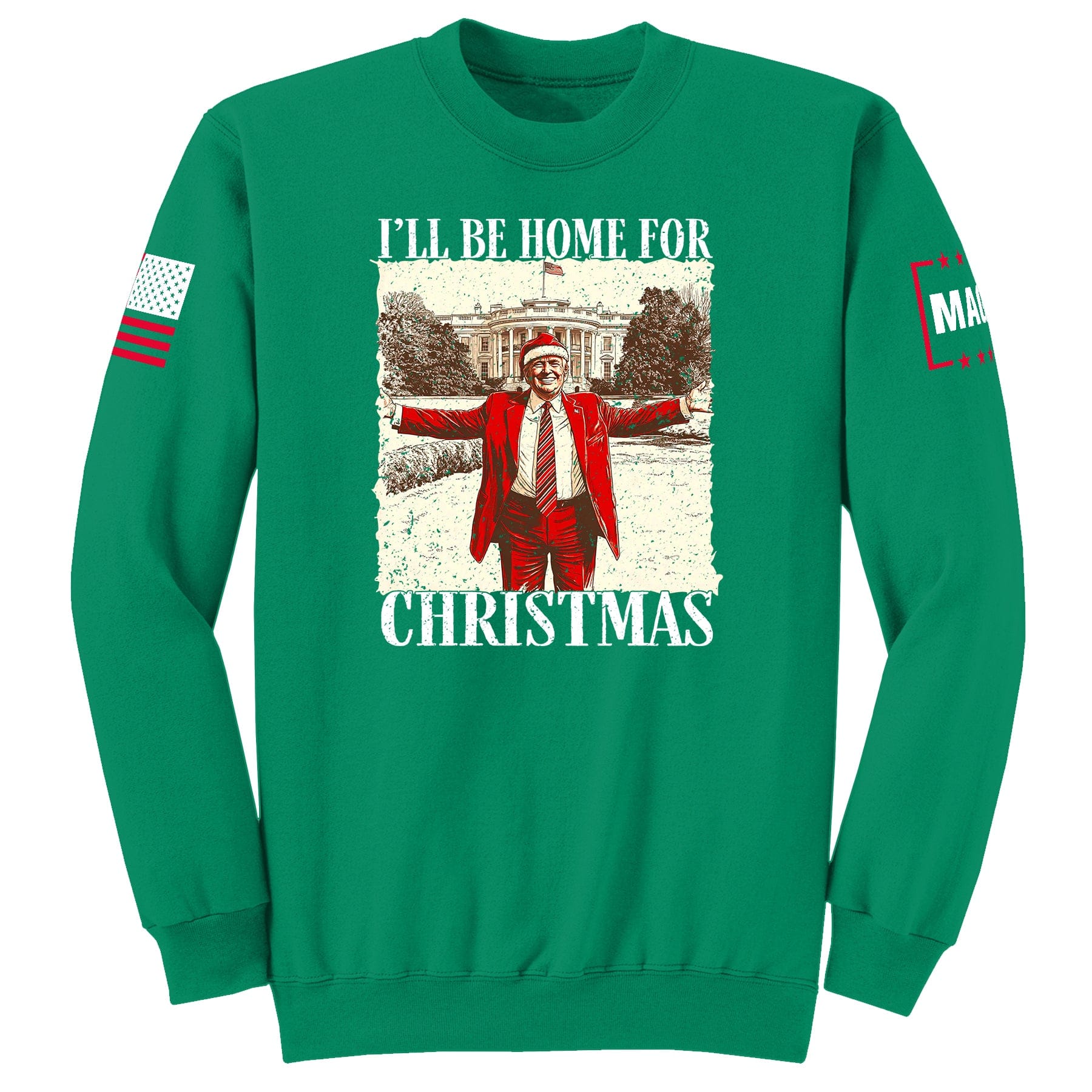 Kelly / S I'll be home for Christmas 5 Sweatshirt maga trump