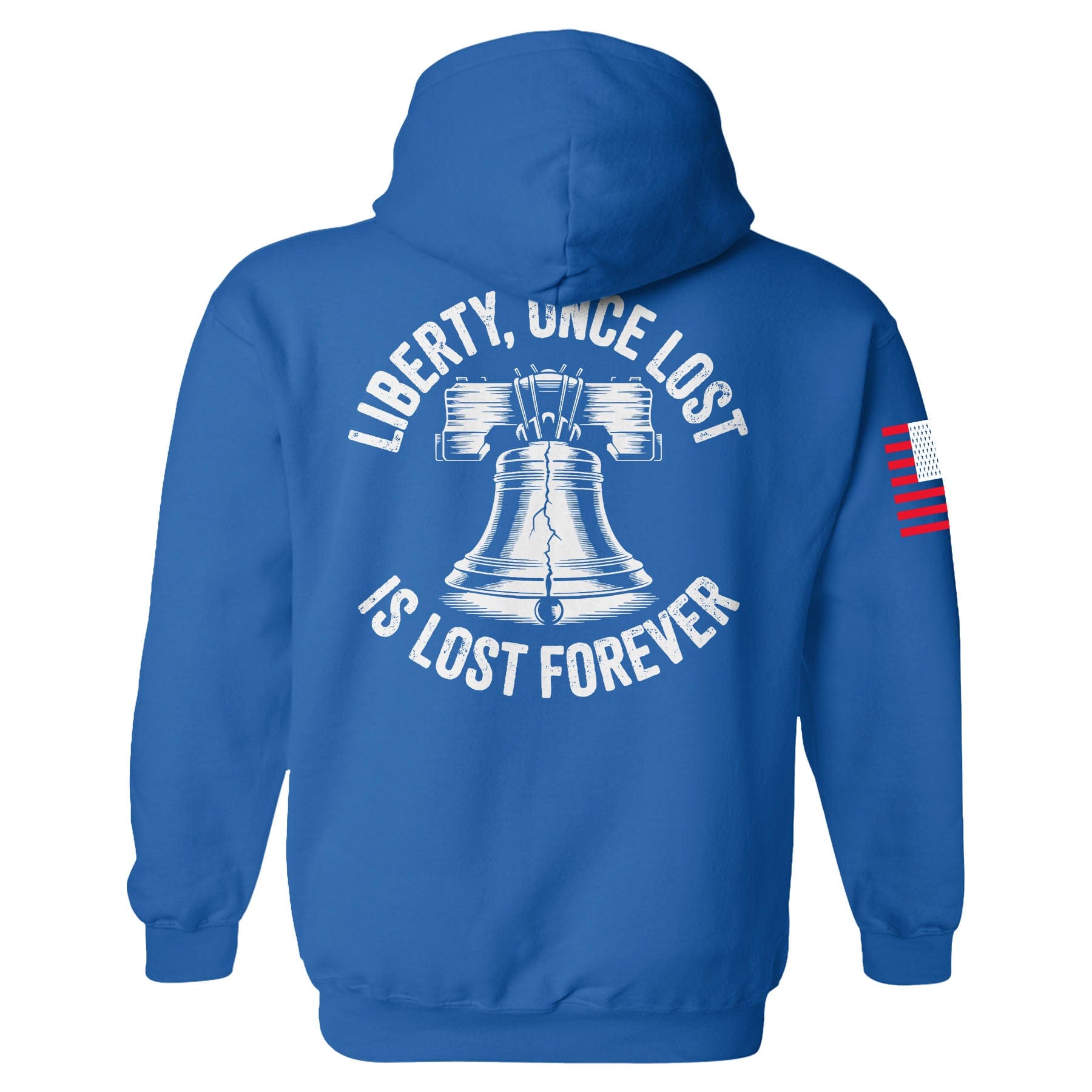 Liberty, Once Lost Is Lost Forever Hoodie maga trump
