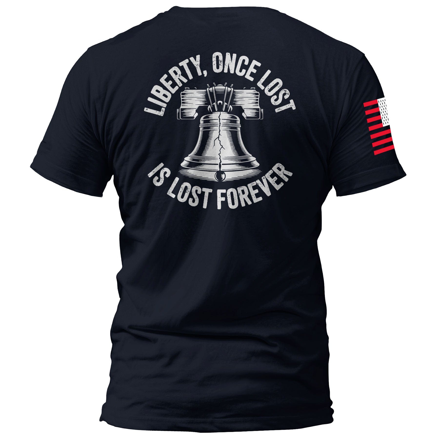 Liberty, Once Lost Is Lost Forever maga trump