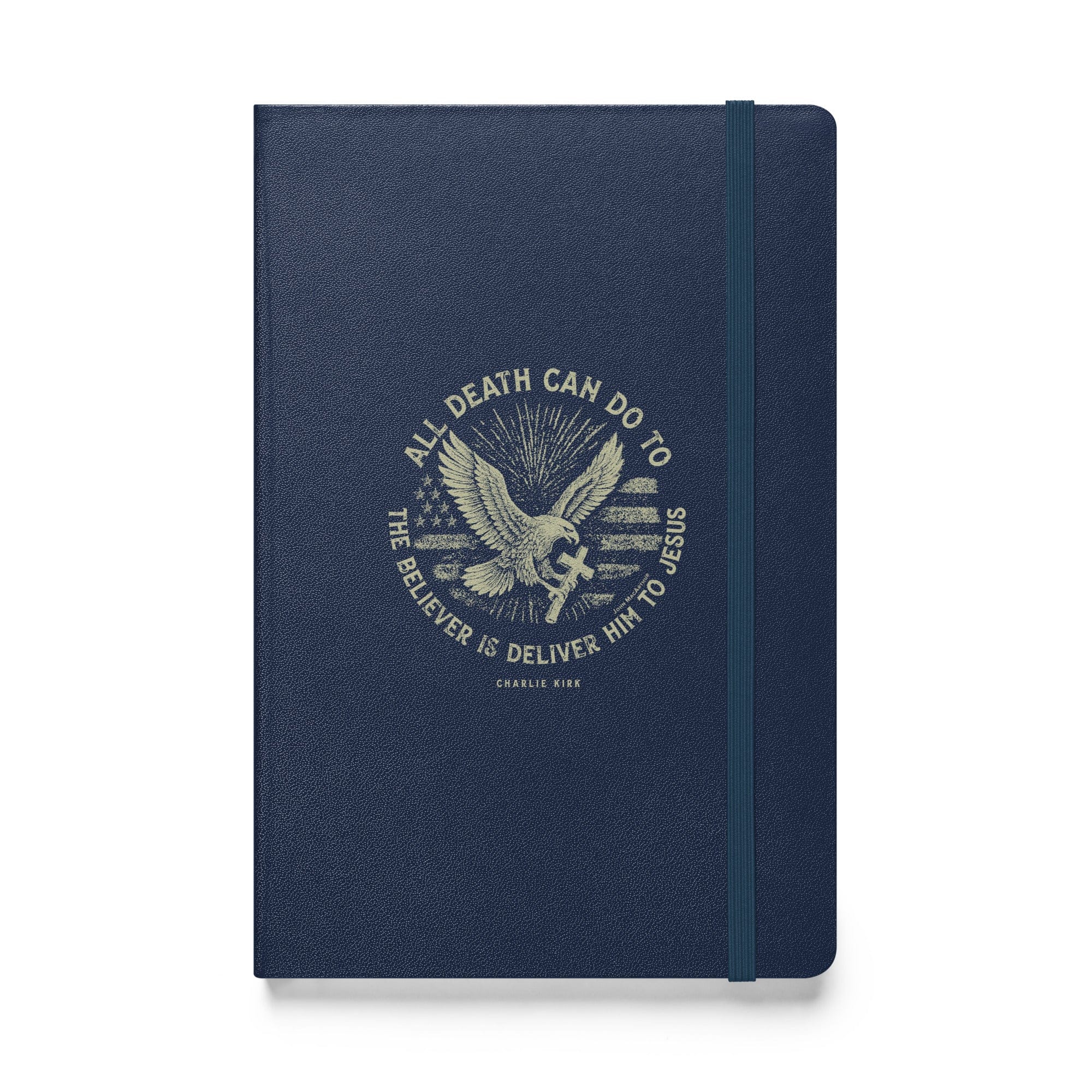 Navy All Death Can Do (Charlie Kirk) Hardcover Journal maga trump