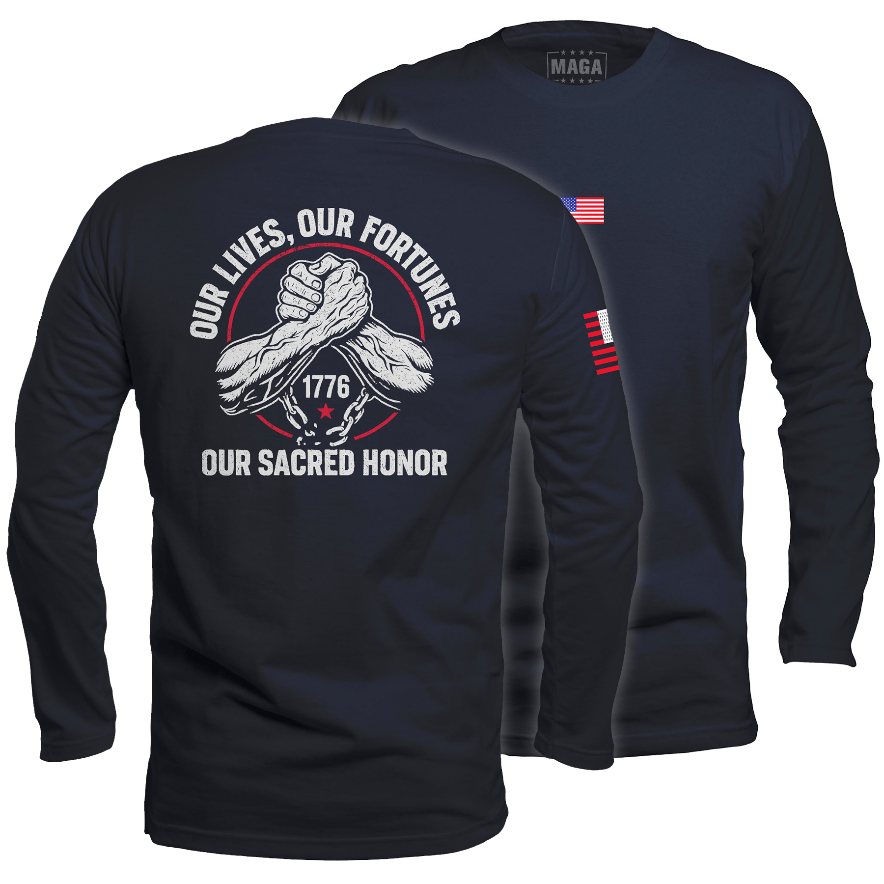 Navy / S Our Lives, Our Fortunes, Our Sacred Honor Long Sleeve maga trump
