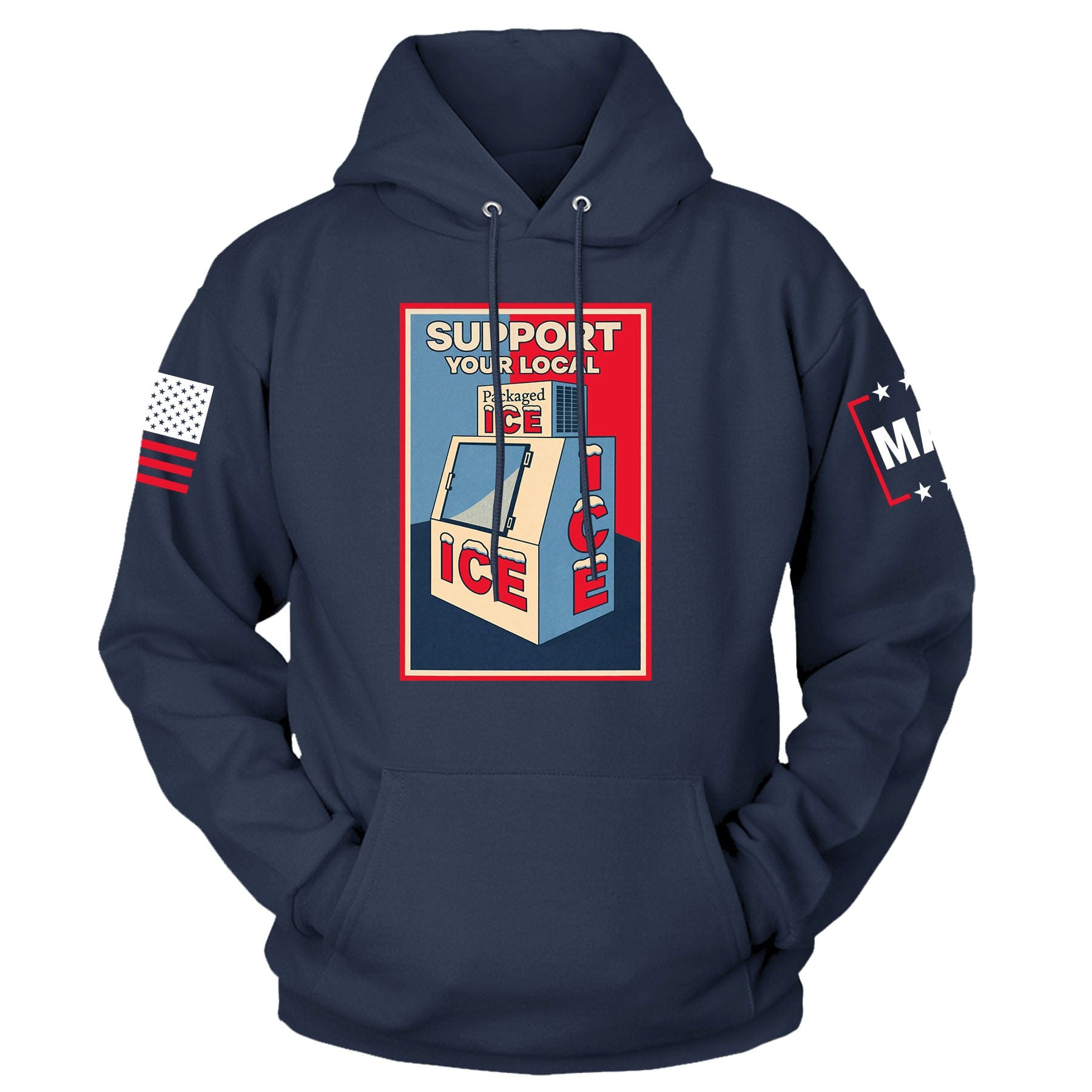 Navy / S Support Your Local Ice Hoodie maga trump