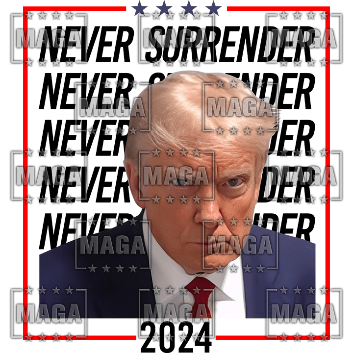 Never Surrender (White) maga trump