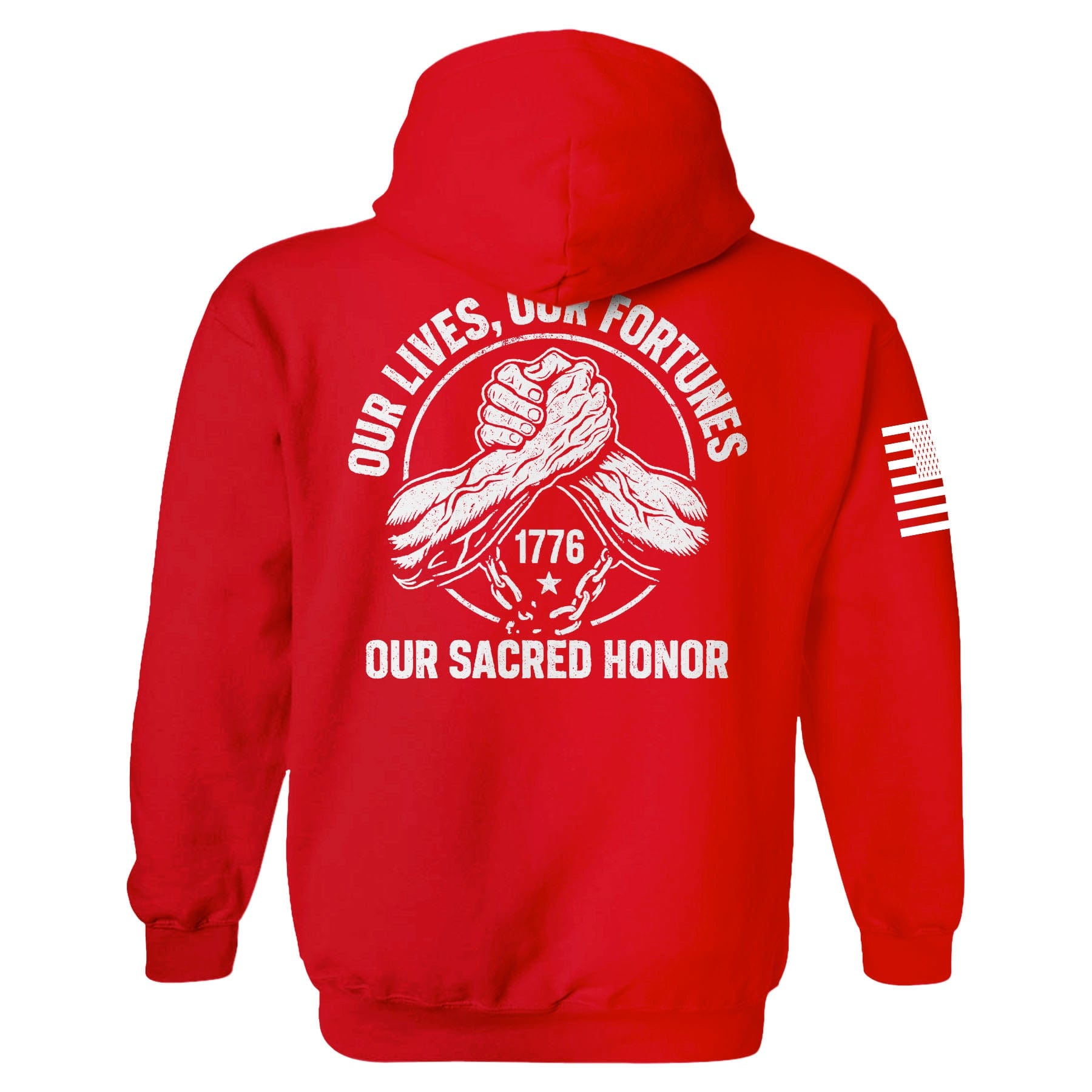 Our Lives, Our Fortunes, Our Sacred Honor Hoodie maga trump
