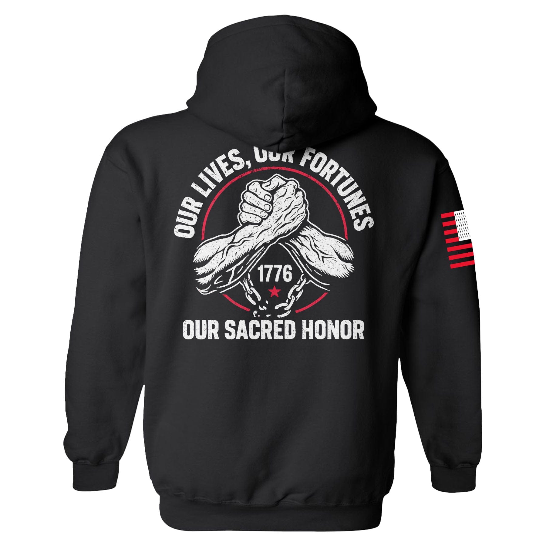Our Lives, Our Fortunes, Our Sacred Honor Hoodie maga trump
