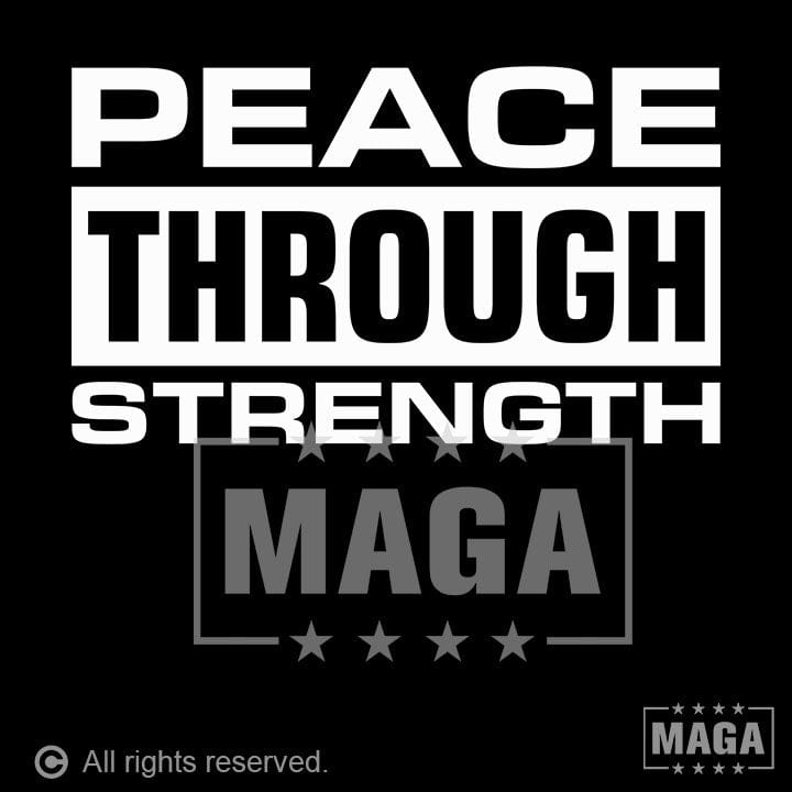 Peace through Strength v2 maga trump