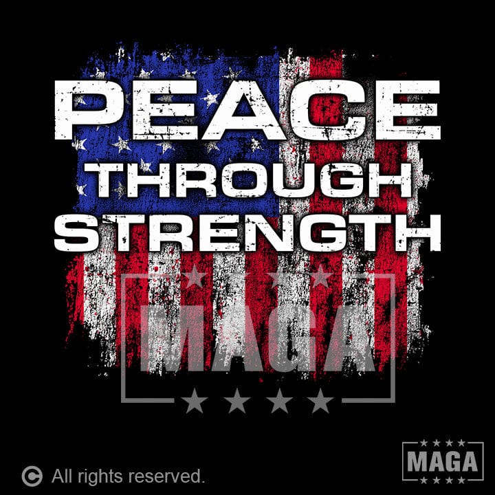 Peace through Strength v3 maga trump