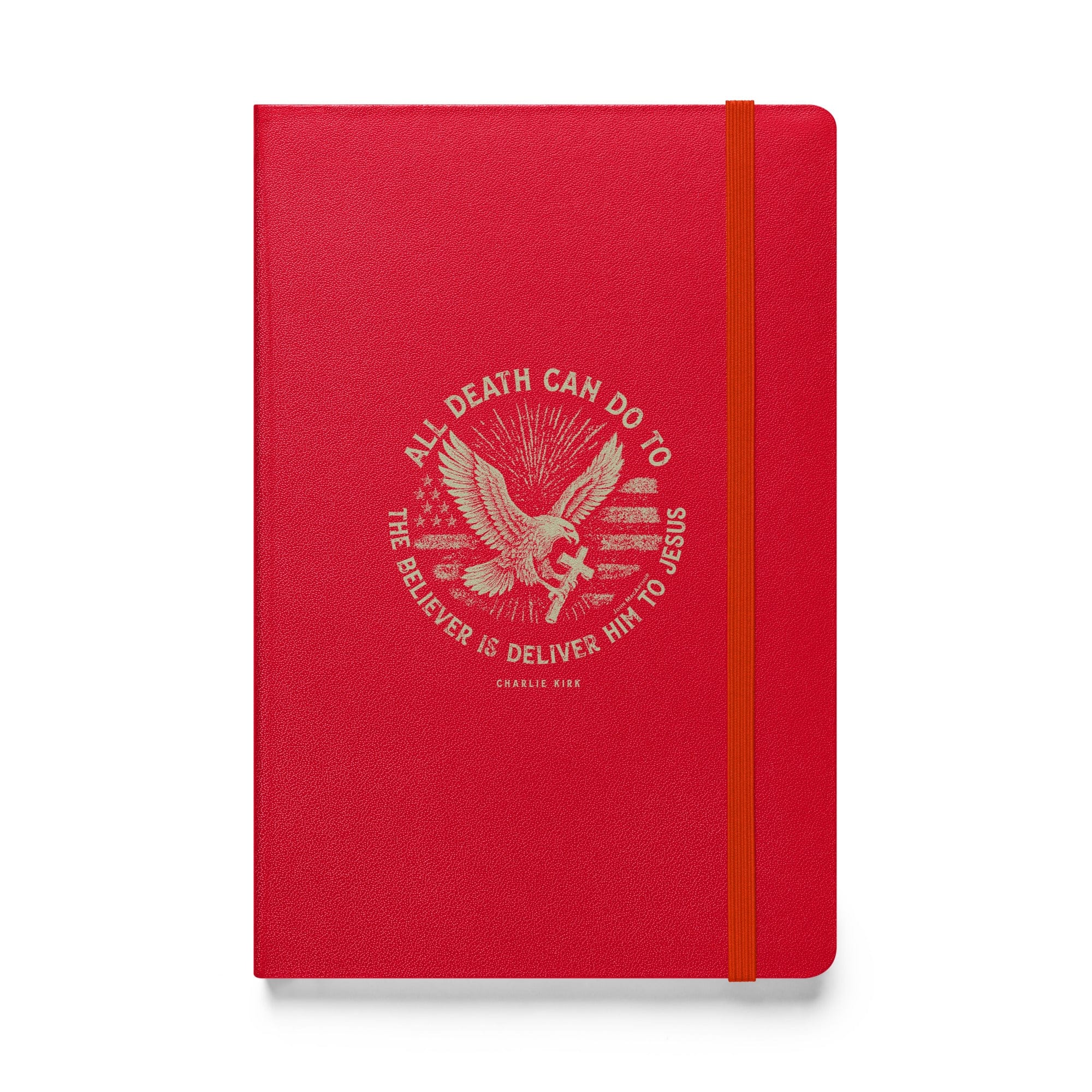 Red All Death Can Do (Charlie Kirk) Hardcover Journal maga trump