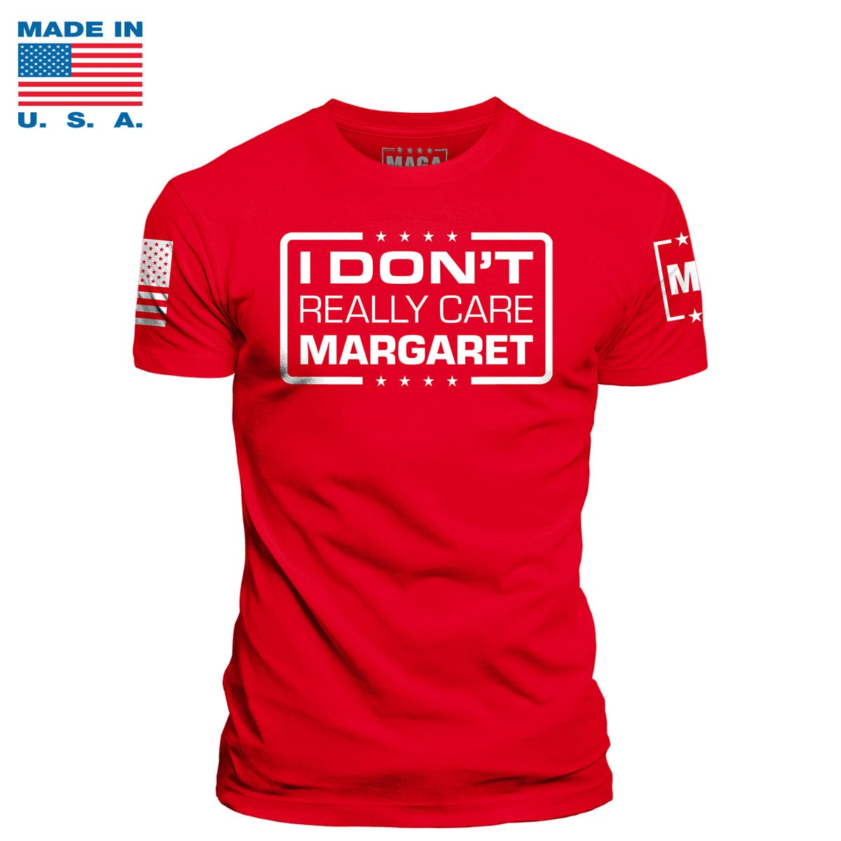 Red / S I Don't Really Care Margaret Made in the USA maga trump