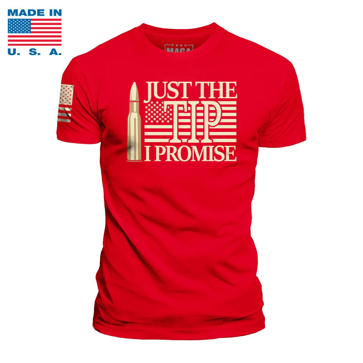 Red / S Just The Tip Made in the USA maga trump