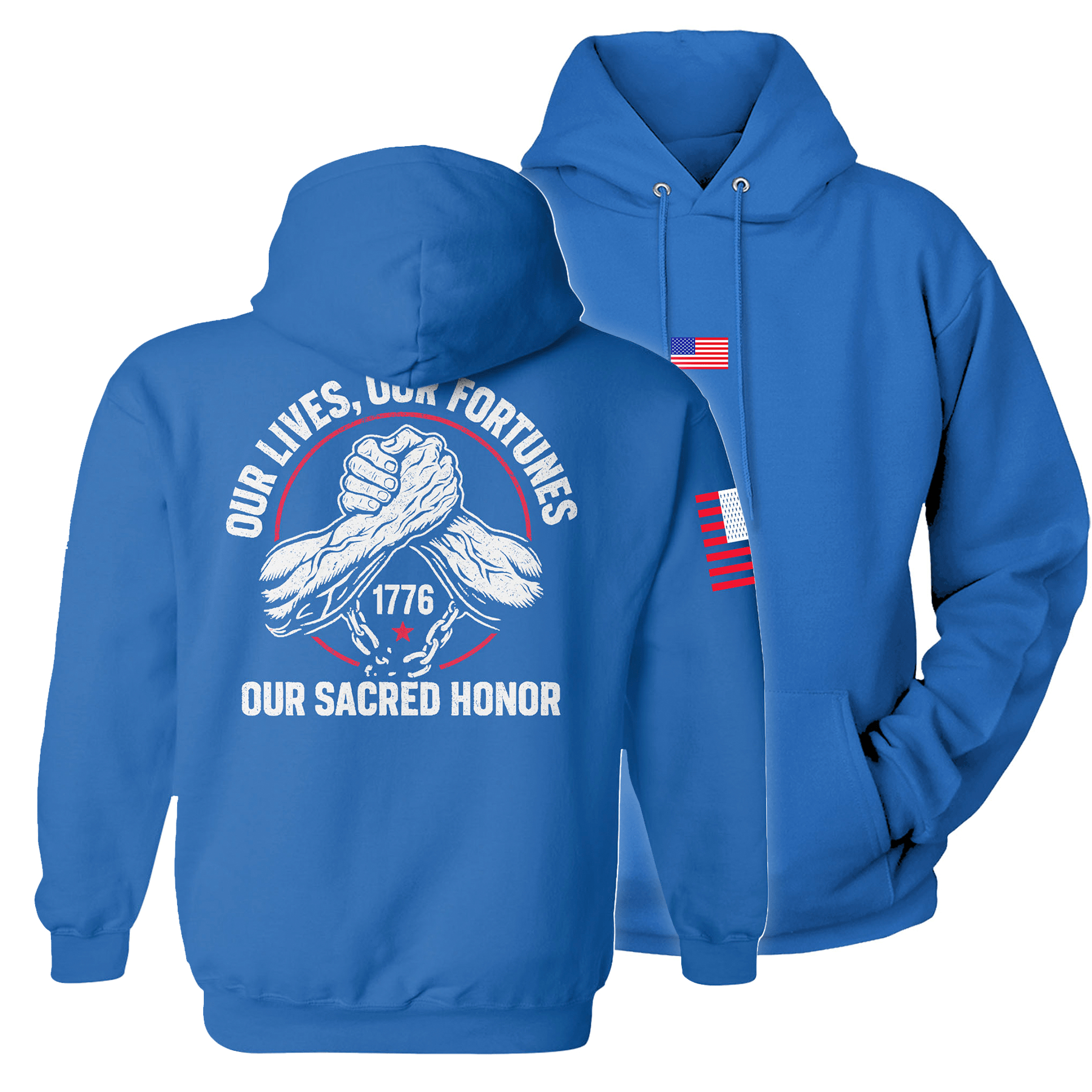 Royal / S Our Lives, Our Fortunes, Our Sacred Honor Hoodie maga trump