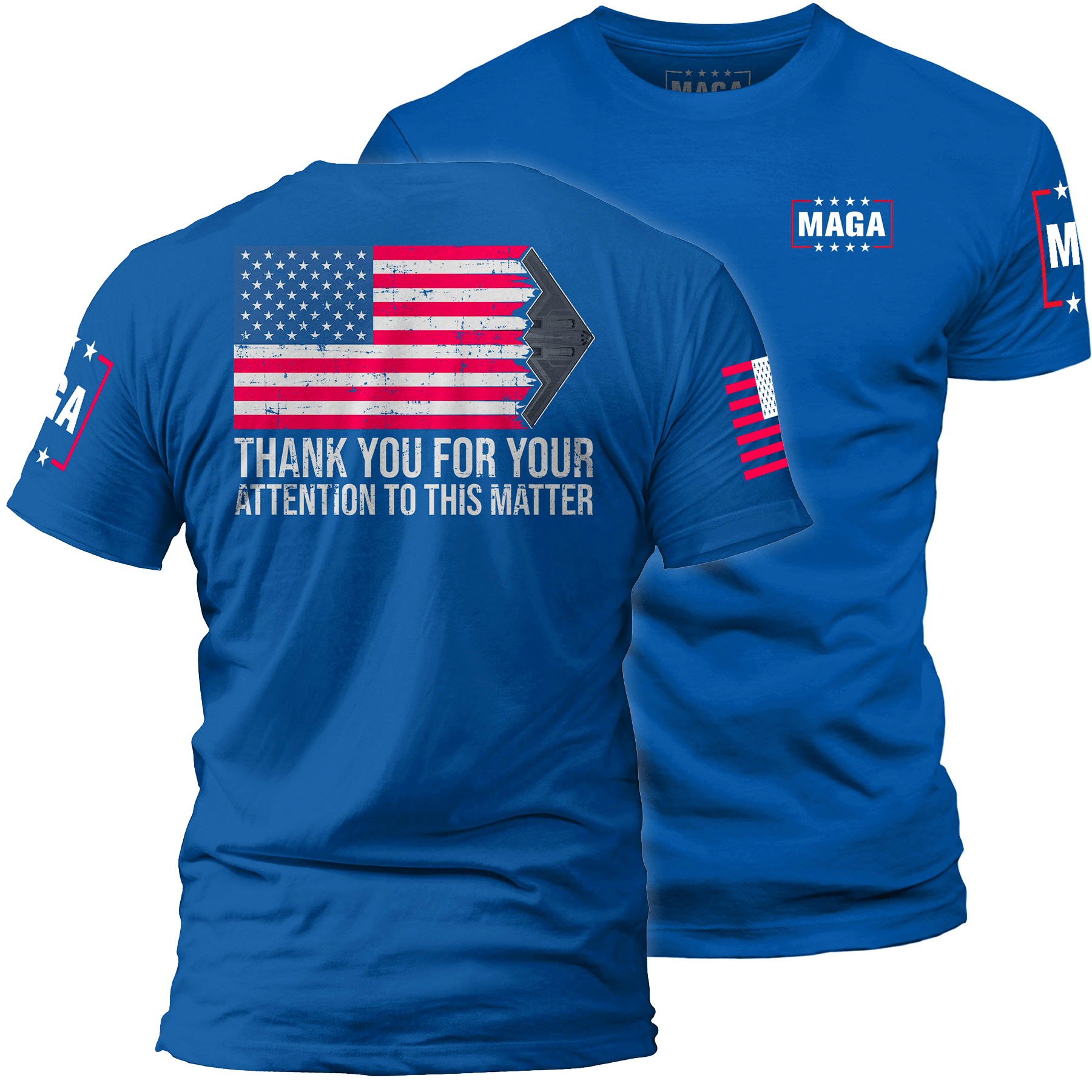 Royal / S THANK YOU FOR YOUR ATTENTION TO THIS MATTER maga trump