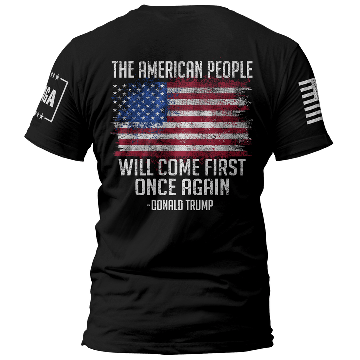 The American People Will Come First maga trump