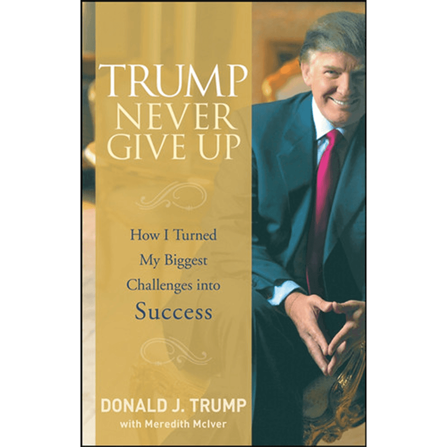 Trump Never Give Up Book maga trump