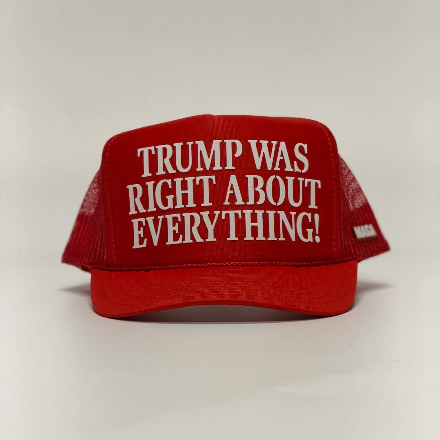 Trump Was Right About Everything (MF Hat) maga trump