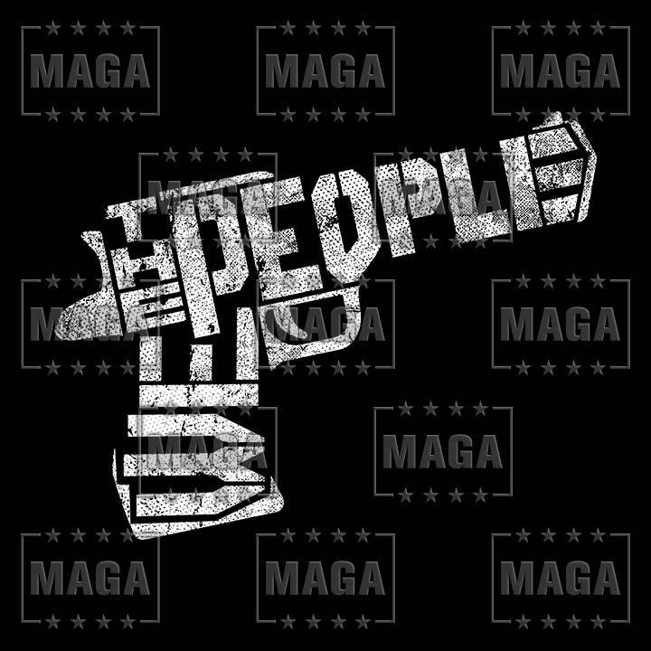 We The People Hand Gun maga trump