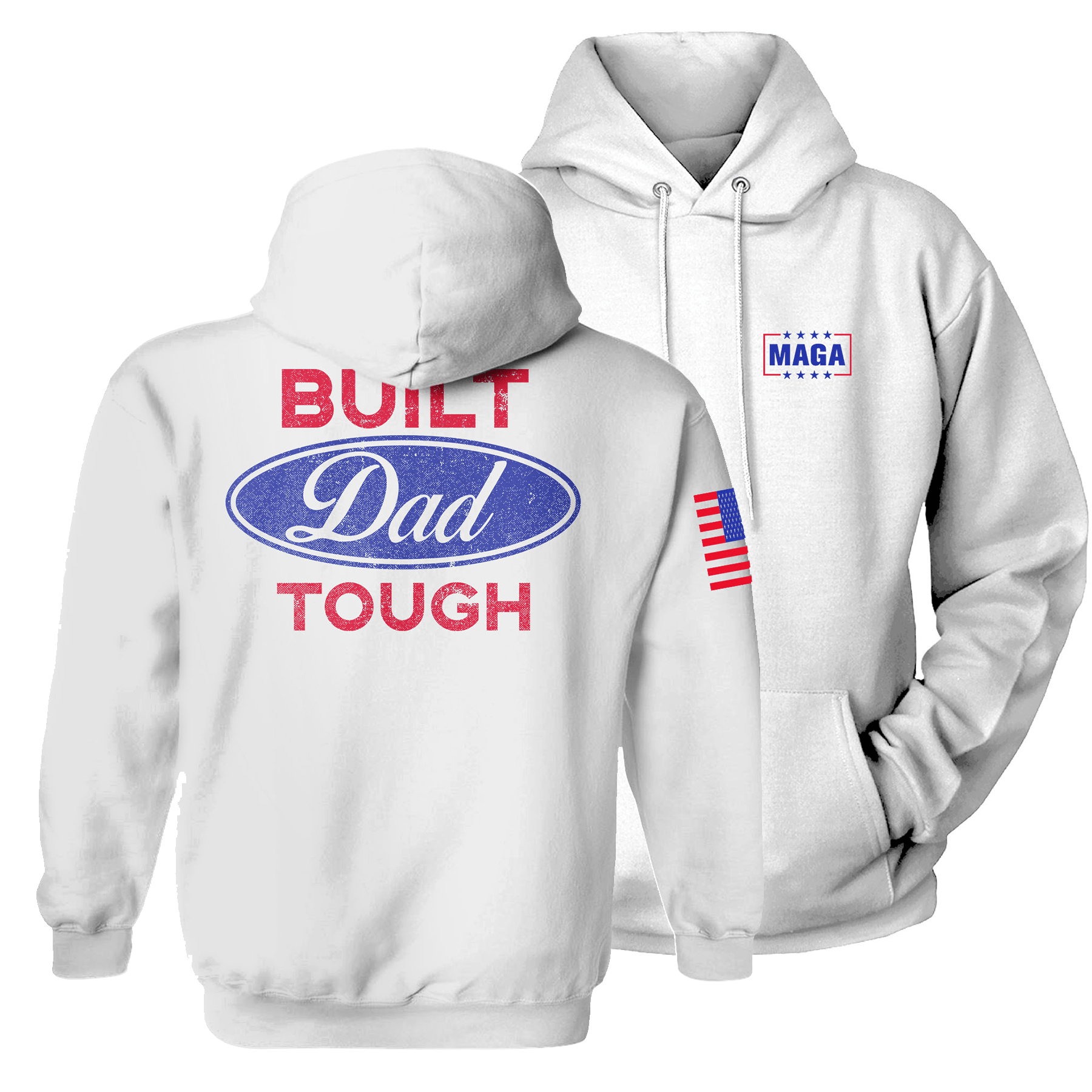 White / S Build Dad Tough Hoodie maga trump