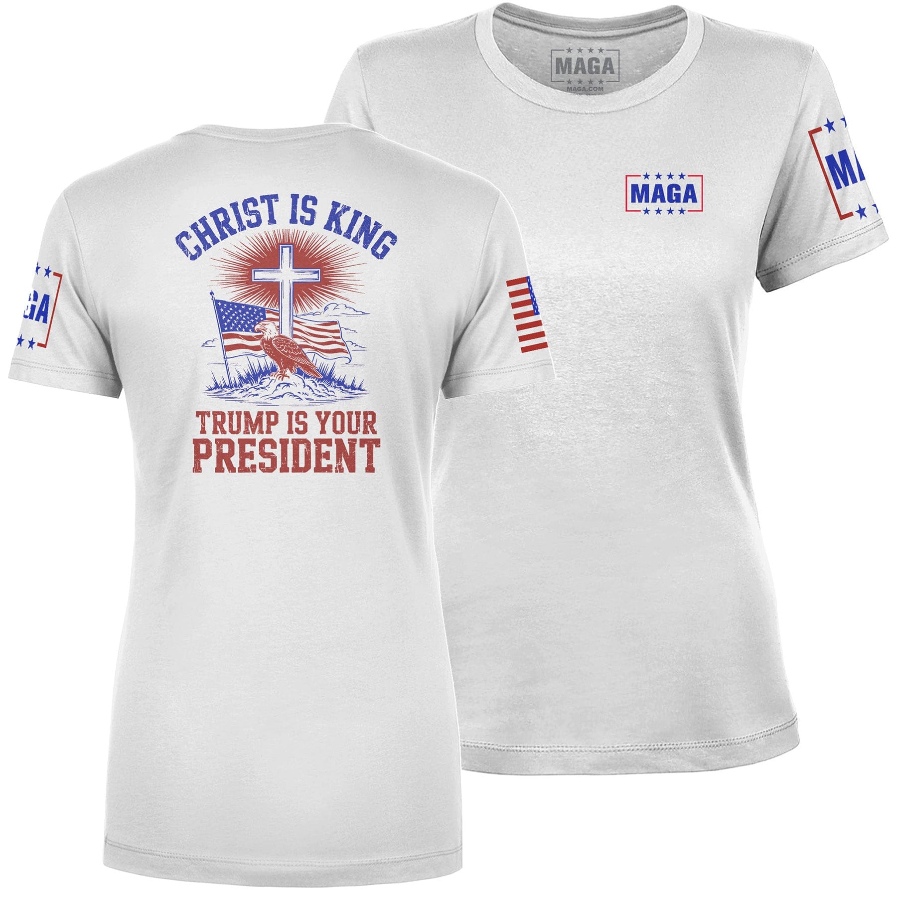 White / S Christ is King and Trump is President v2 Ladies Tee maga trump
