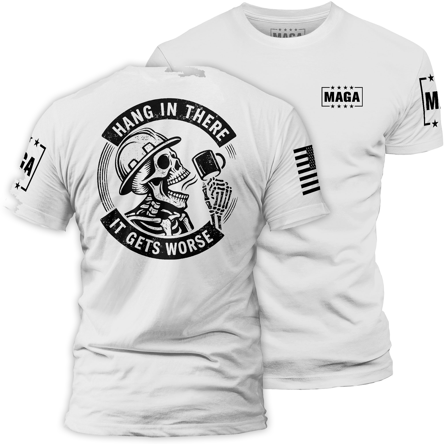 White / S Hang in there maga trump