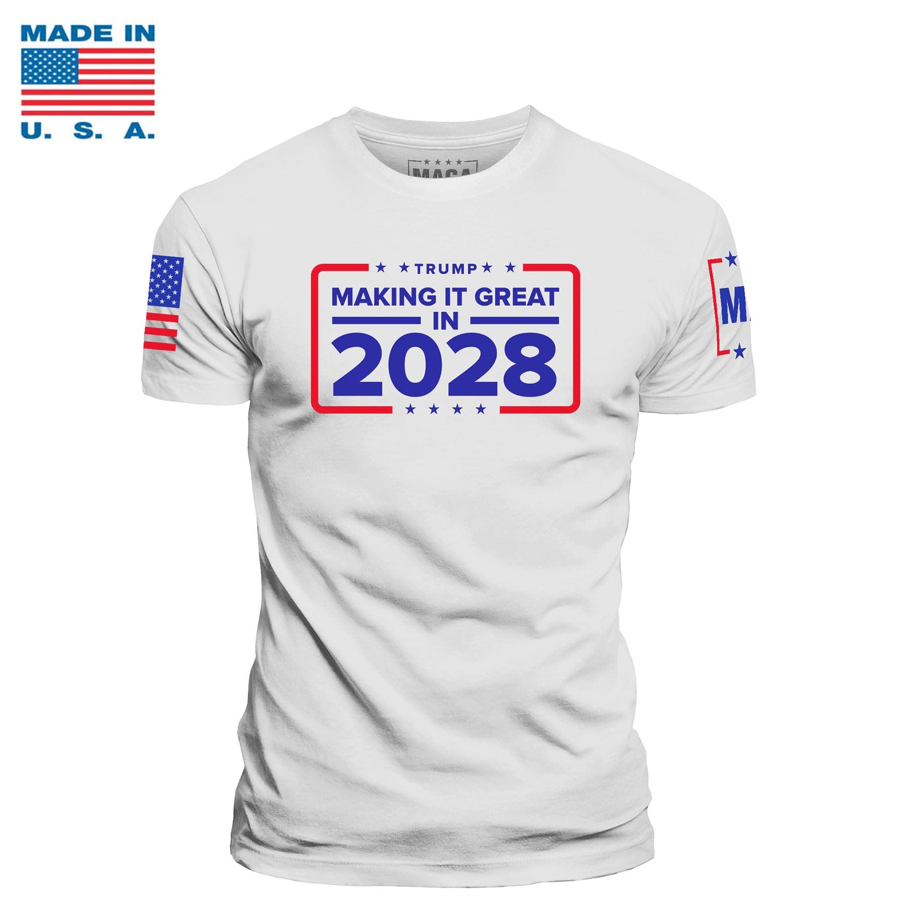 White / S Making it Great in 2028 Made in the USA maga trump