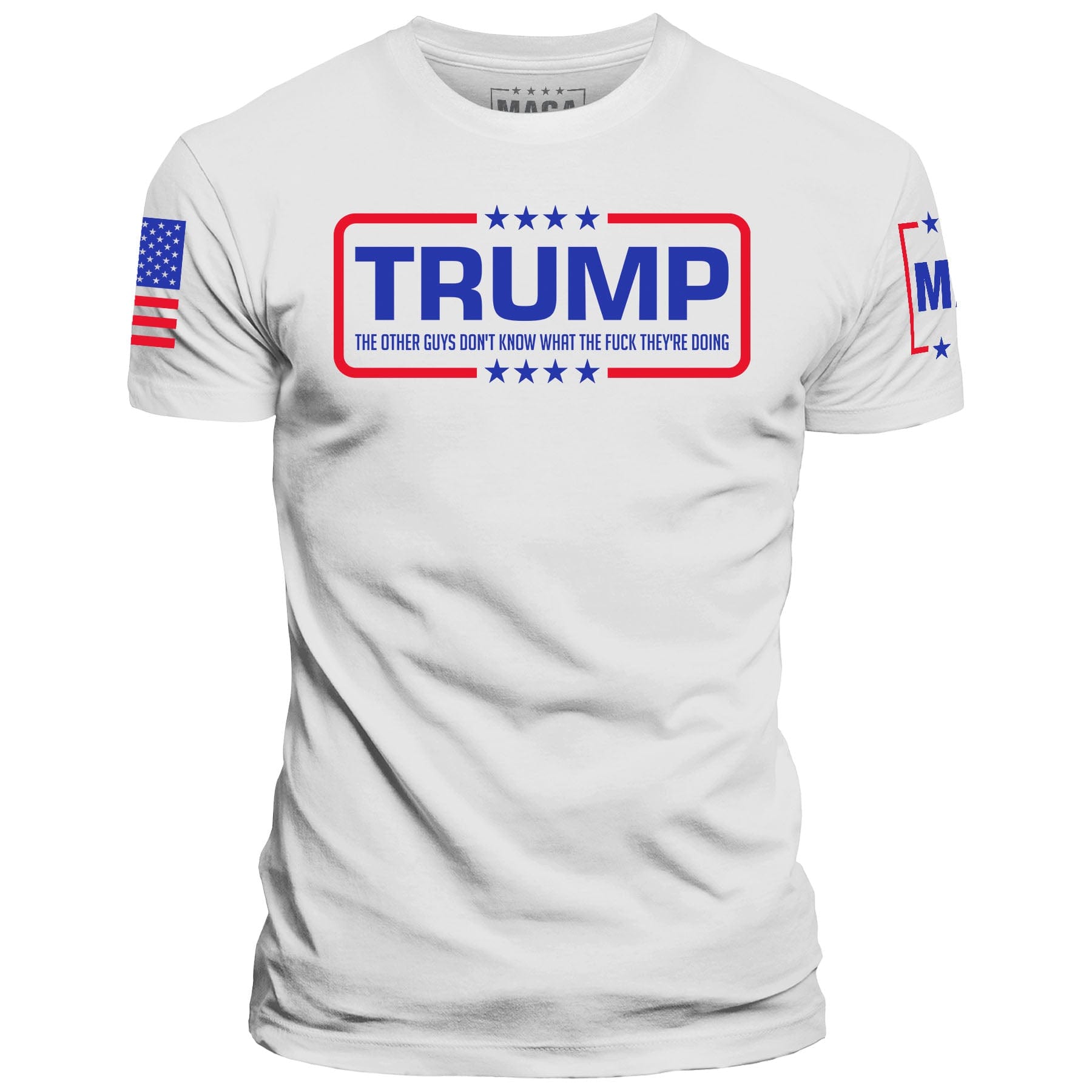 White / S Trump - The Other Guys Don't Know maga trump