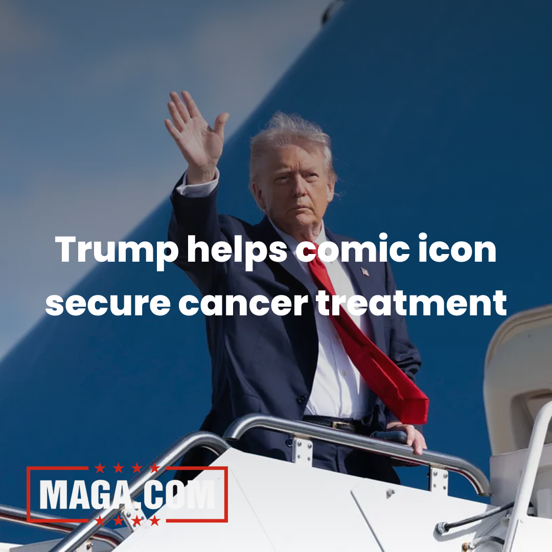 Trump helps comic icon secure cancer treatment after public plea