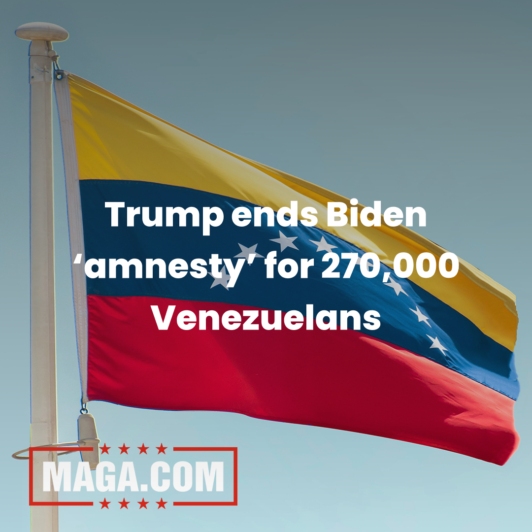 Trump ends Biden ‘amnesty’ for 270,000 Venezuelans