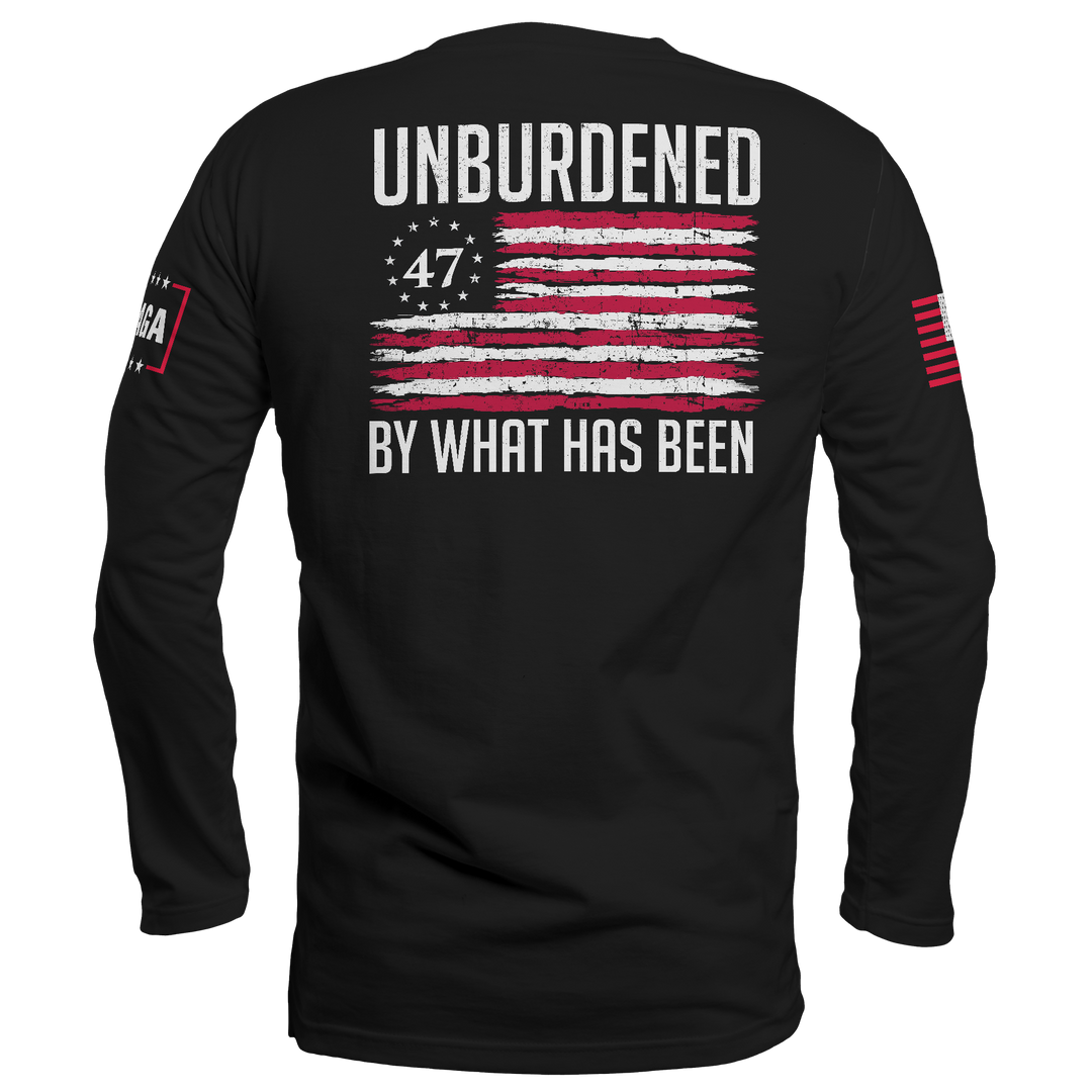 Unburdened by What Has Been 2 Long Sleeve